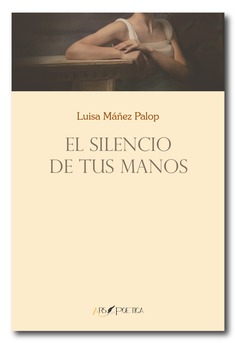 El silencio de tus manos El silencio de tus manos