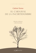 El carnaval de la incertidumbre