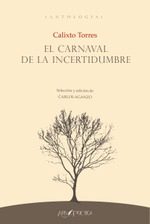 El carnaval de la incertidumbre