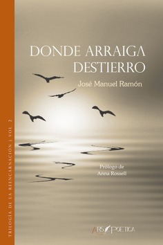 Donde arraiga destierro Donde arraiga destierro