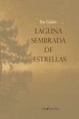 Portada de: Laguna sembrada de estrellas