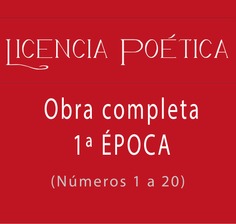 LICENCIA POÉTICA 1ª ÉPOCA