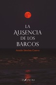 Portada de: La ausencia de los barcos