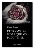 Portada de: De todas las vidas que no pude tener