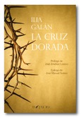 Portada de: La cruz dorada