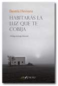 Habitarás la luz que te cobija