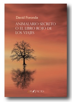 Animalario secreto o El Libro Rojo de los Viajes Animalario secreto o El Libro Rojo de los Viajes
