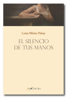 El silencio de tus manos