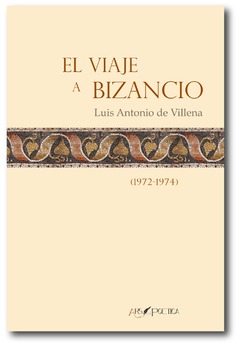 El viaje a Bizancio El viaje a Bizancio