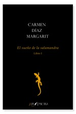 El sueño de la salamandra (Libro I)