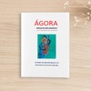 Descarga la revista Ágora. En este número se desvelan los premios La sonrisa de Cervantes.